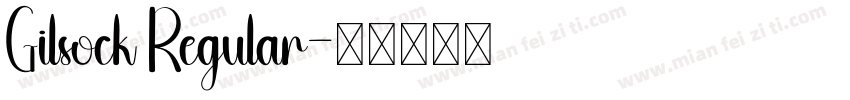 Gilsock Regular字体转换